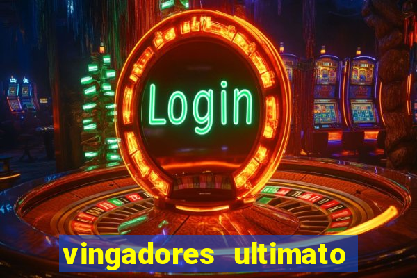 vingadores ultimato filme completo dublado google drive